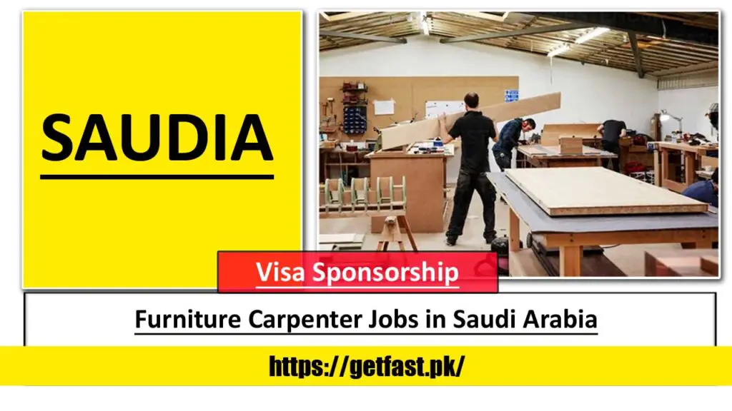 Furniture Carpenter Jobs in Saudi Arabia with Visa Sponsorship