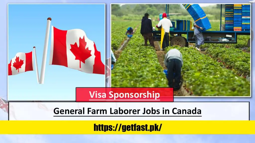 General Farm Laborer Jobs in Canada LMIA Approved