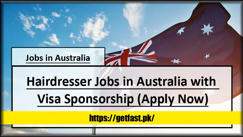 Hairdresser Jobs in Australia with Visa Sponsorship (Apply Now)