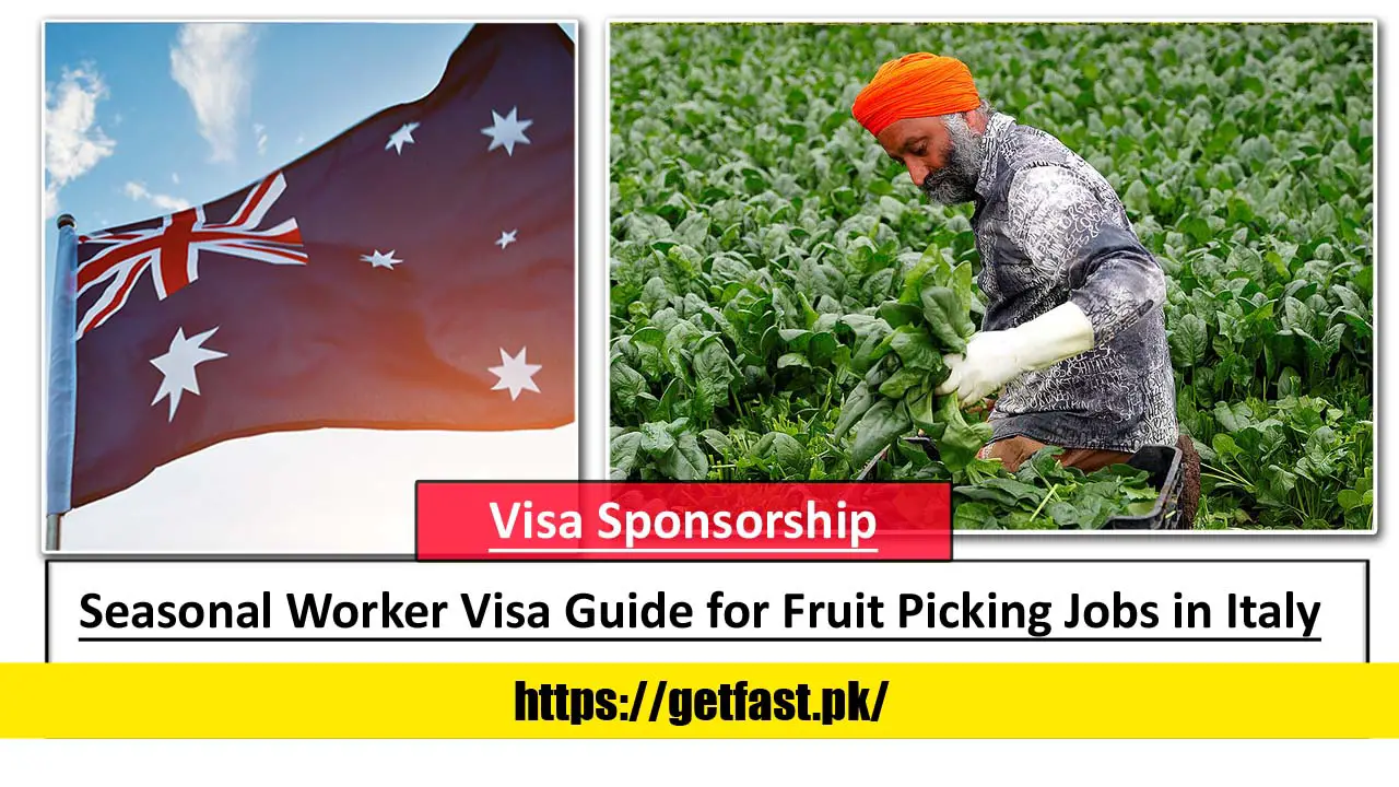 Italy Seasonal Worker Visa (Temporary Work) Guide for Fruit Picking Jobs in Italy
