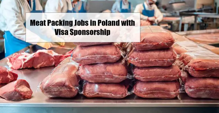 Meat Packing Jobs in Poland 2025 with Visa Sponsorship