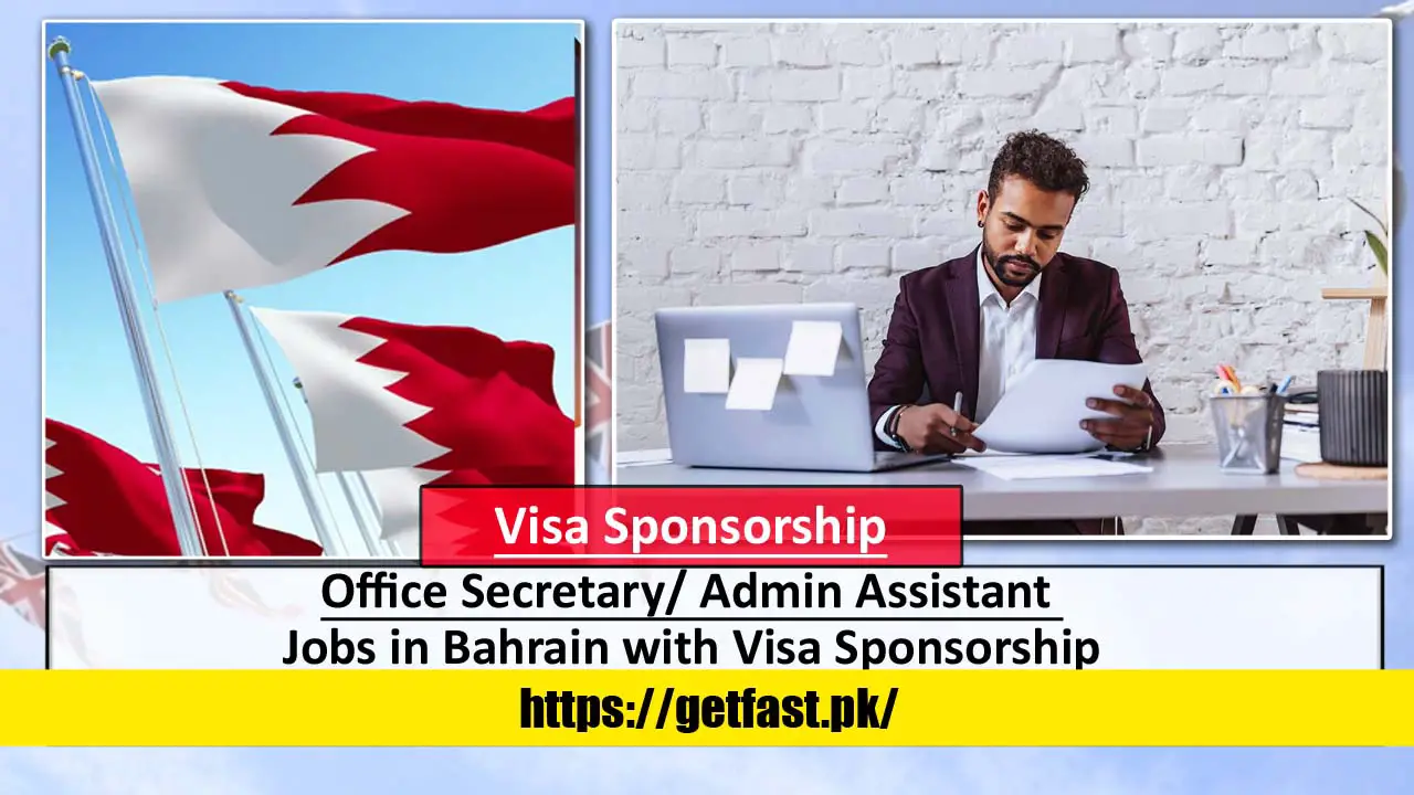 Office Secretary/ Admin Assistant Jobs in Bahrain with Visa Sponsorship