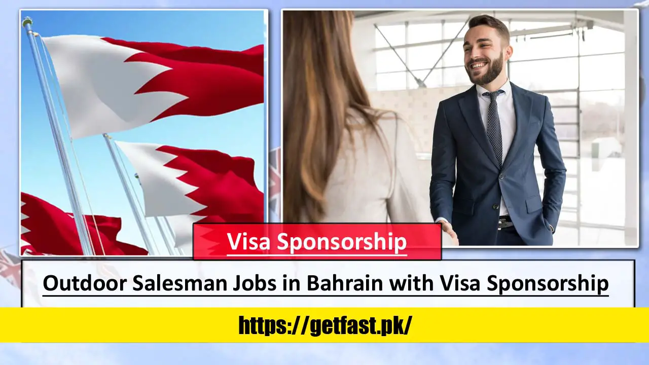 Outdoor Salesman Jobs in Bahrain with Visa Sponsorship
