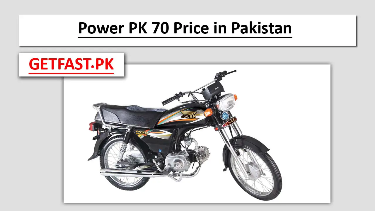 Power PK 70 Price in Pakistan