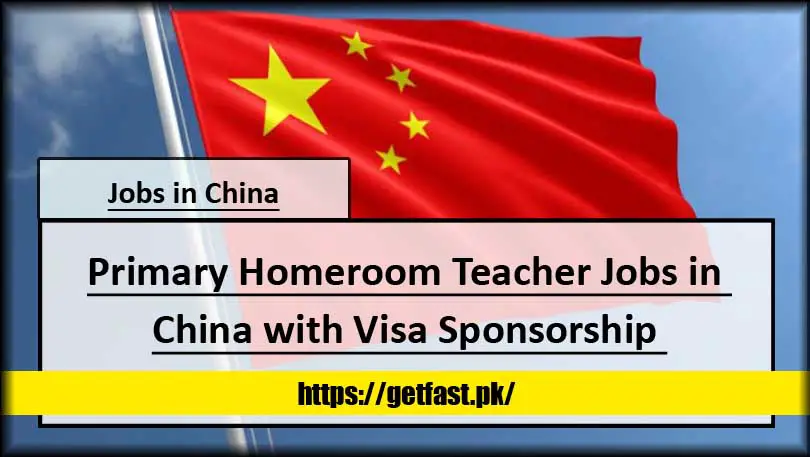 Primary Homeroom Teacher Jobs in China with Visa Sponsorship and Relocation Support