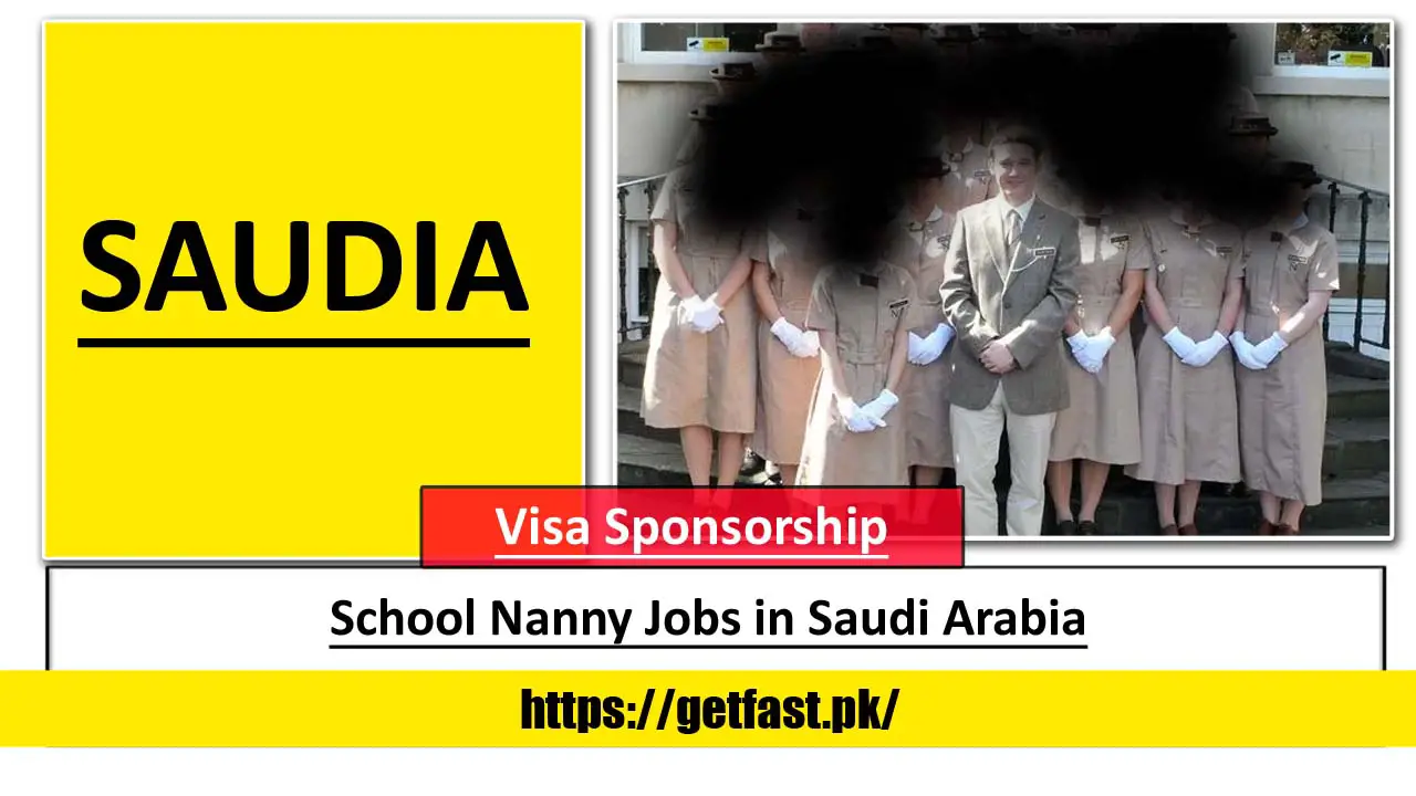 School Nanny Jobs in Saudi Arabia with Visa Sponsorship