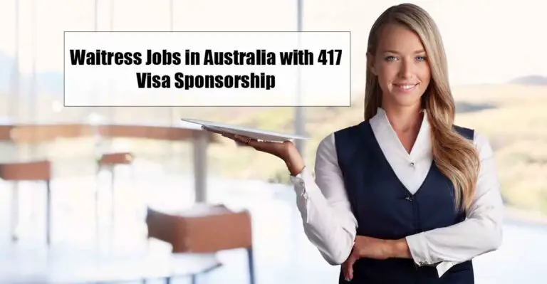 Waitress Jobs in Australia with 417 Visa Sponsorship