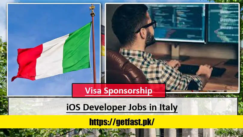 iOS Developer Jobs in Italy with Free Visa and  Accommodation