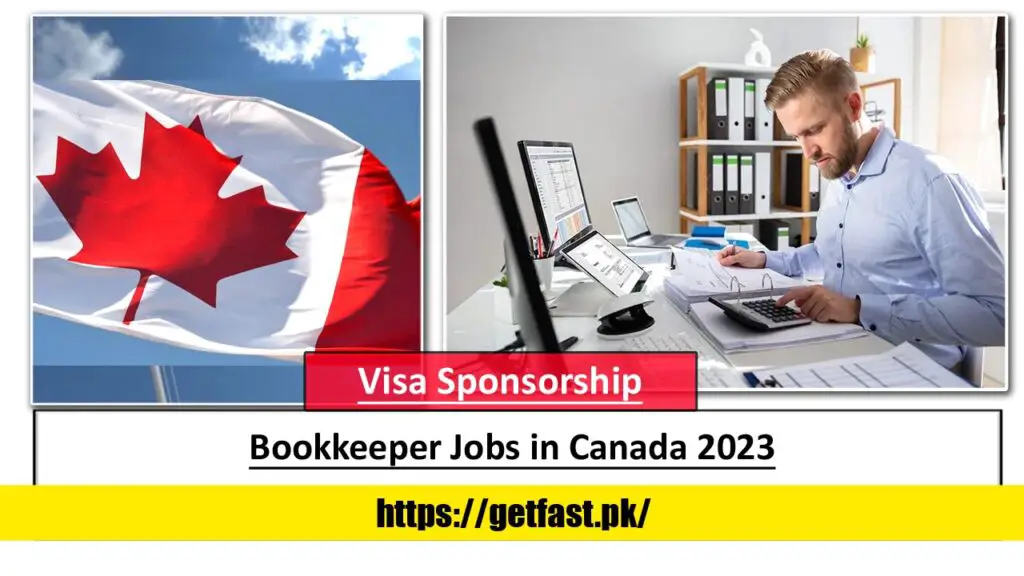 Bookkeeper Jobs in Canada 2023 with Visa Sponsorship (Apply Online)