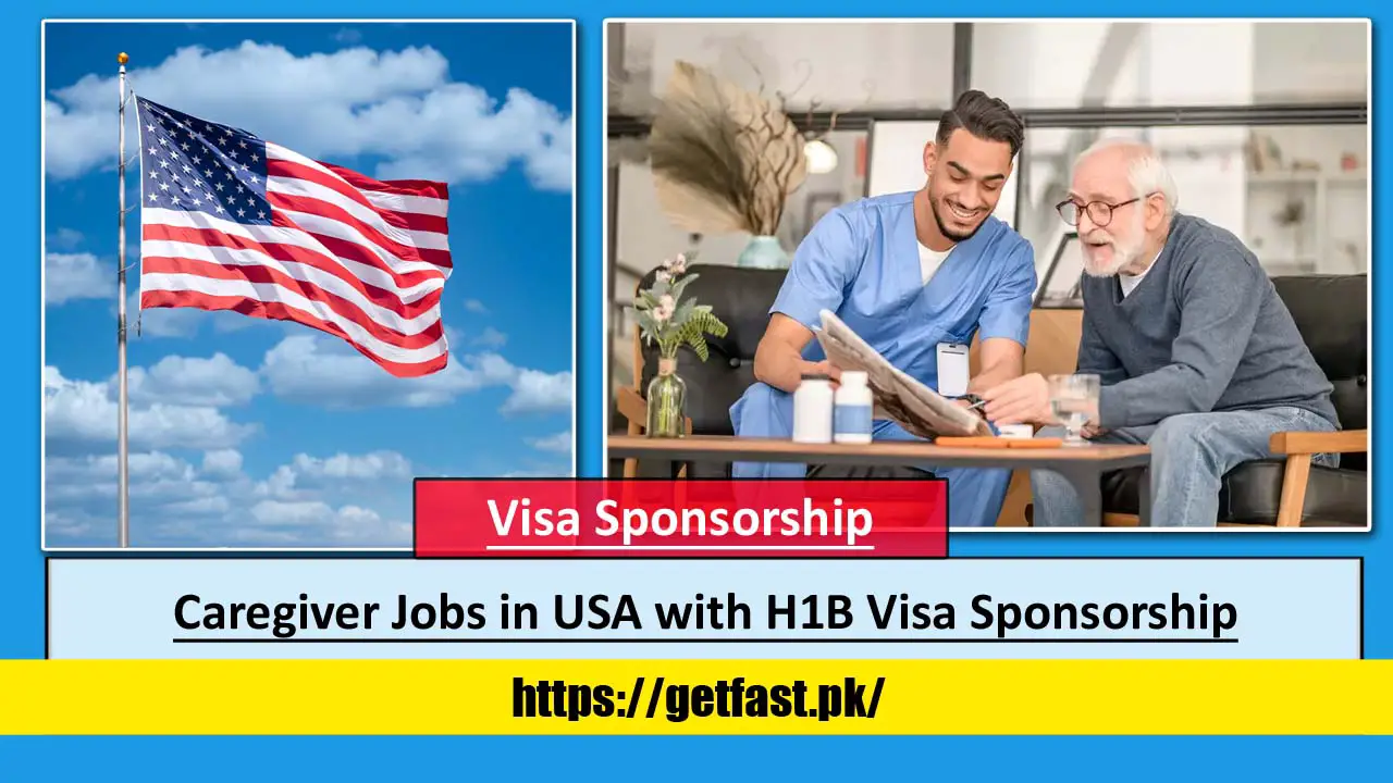 Caregiver Jobs in USA with H1B Visa Sponsorship