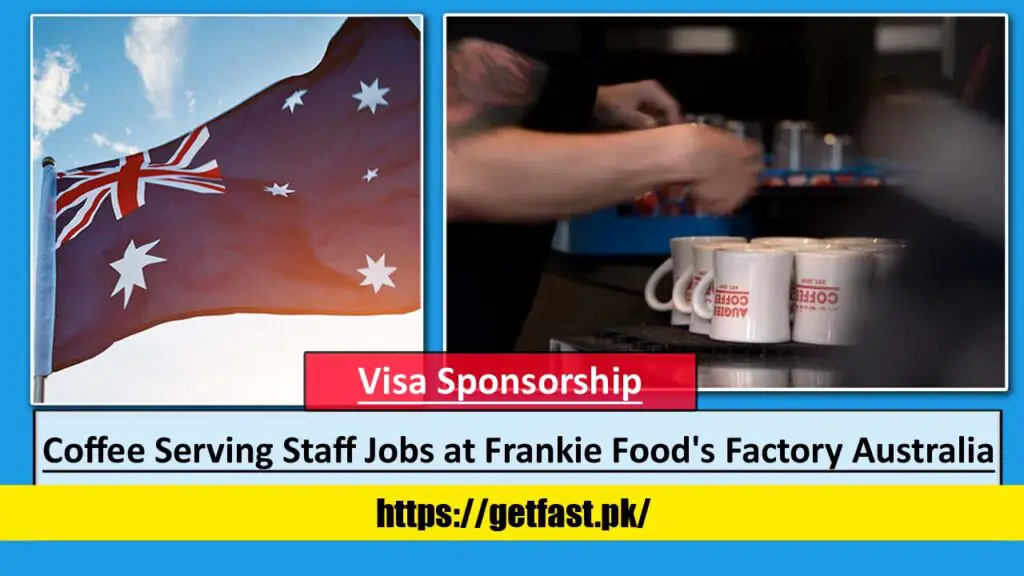 Coffee Serving Staff Jobs at Frankie Food's Factory Australia with Visa Sponsorship