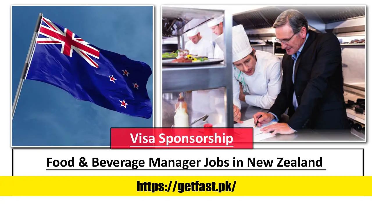 Food & Beverage Manager Jobs in New Zealand with Visa Sponsorship (Apply Online with Complete Guideline)