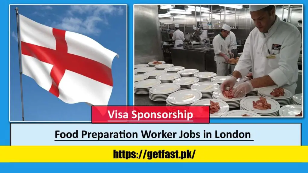 Food Preparation Worker Jobs in London with Visa Sponsorship