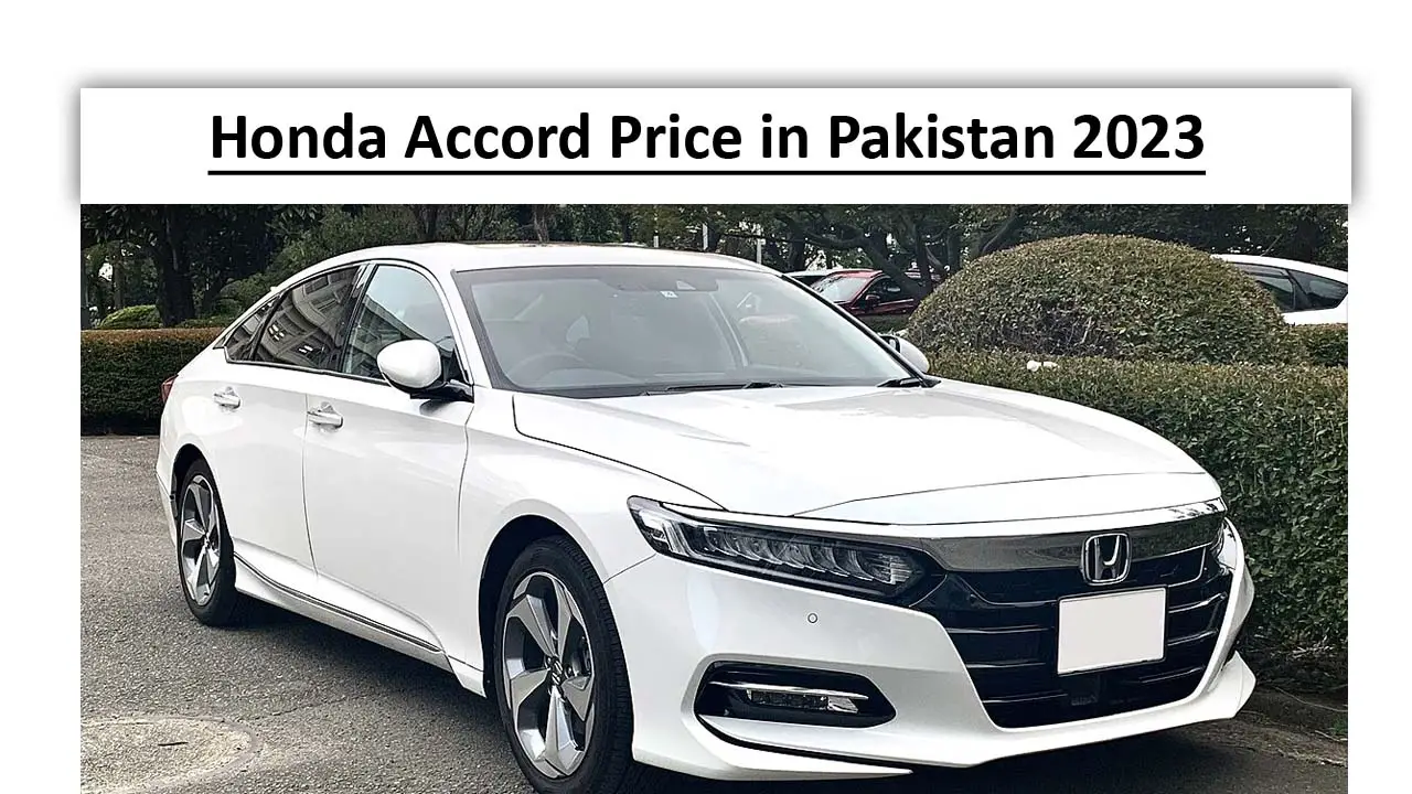 Honda Accord Price in Pakistan 2023