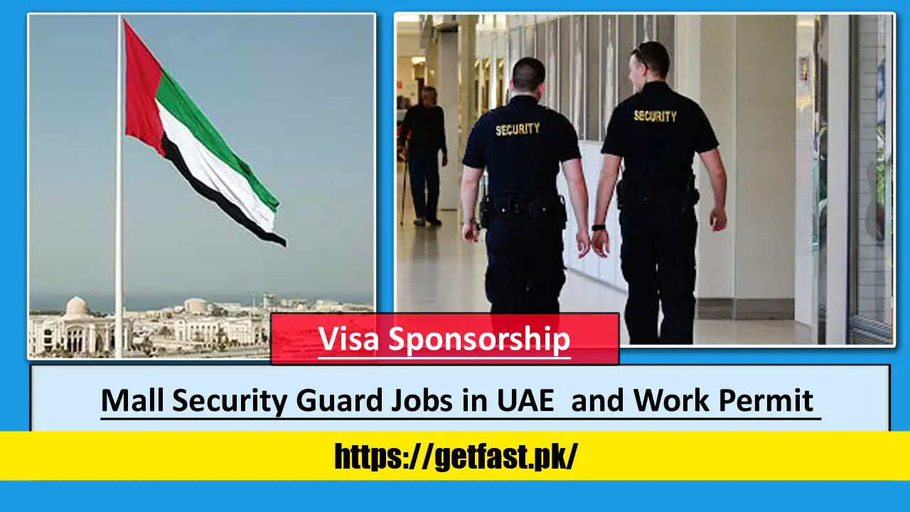 Mall Security Guard Jobs in UAE with Visa Sponsorship and Work Permit