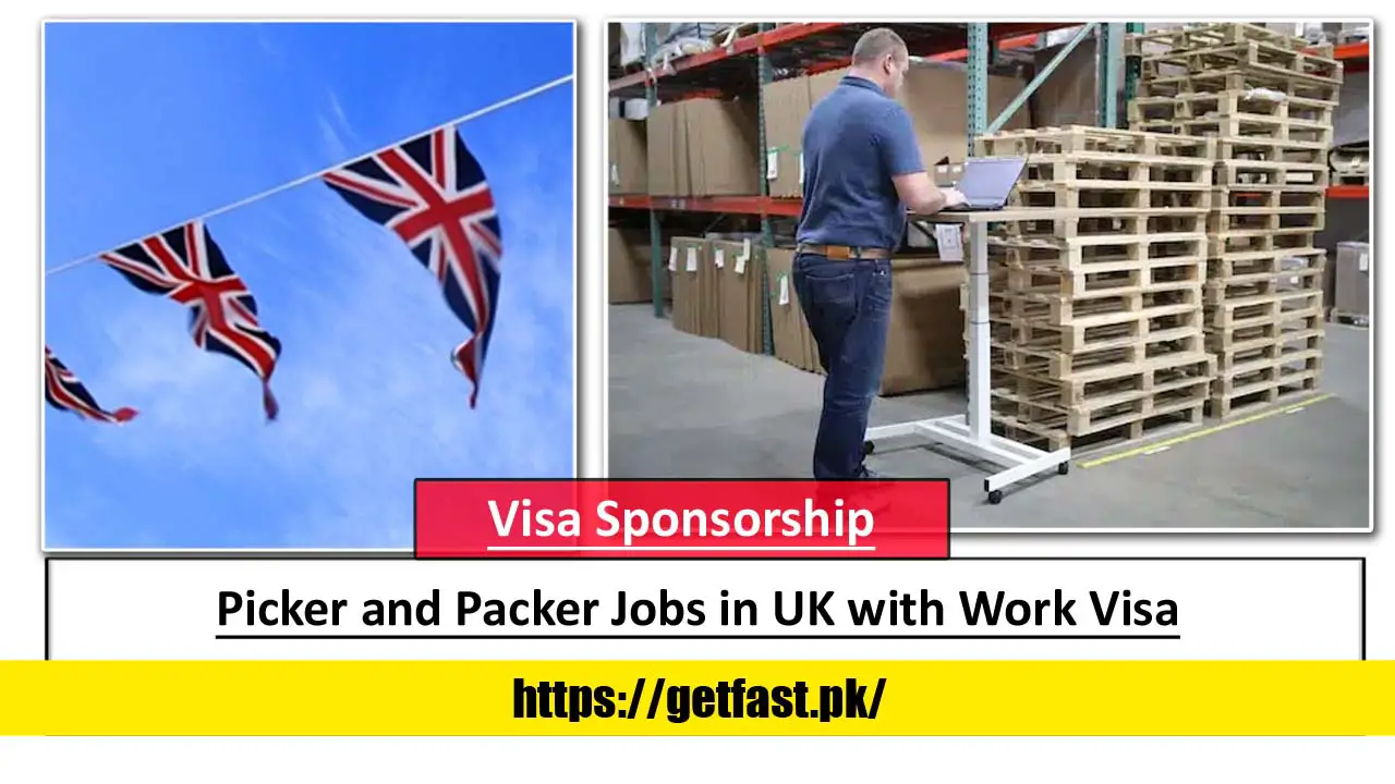 Picker and Packer Jobs in UK with Work Visa (£10-£20 per hour)