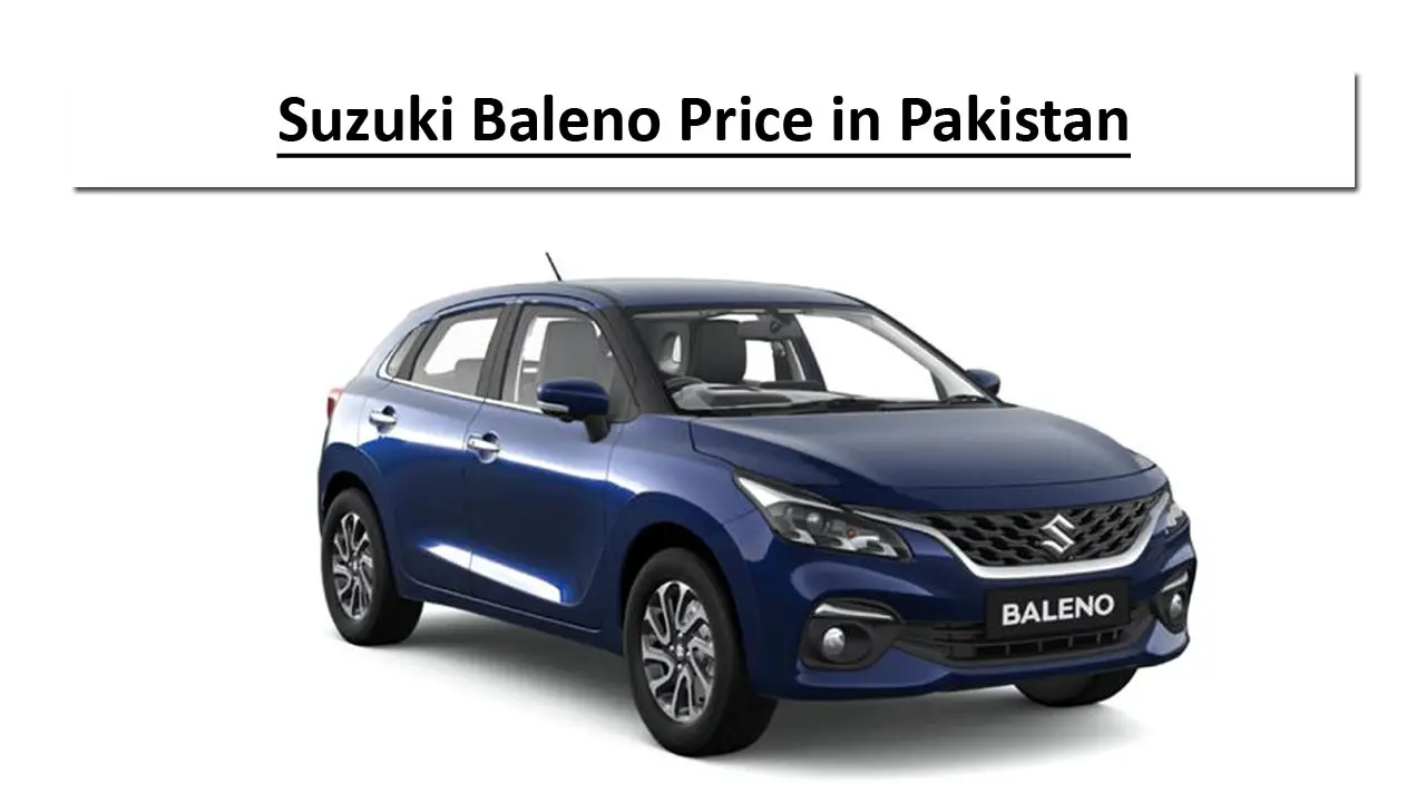 Suzuki Baleno Price in Pakistan