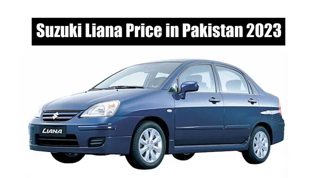 Suzuki Liana Price in Pakistan 2023