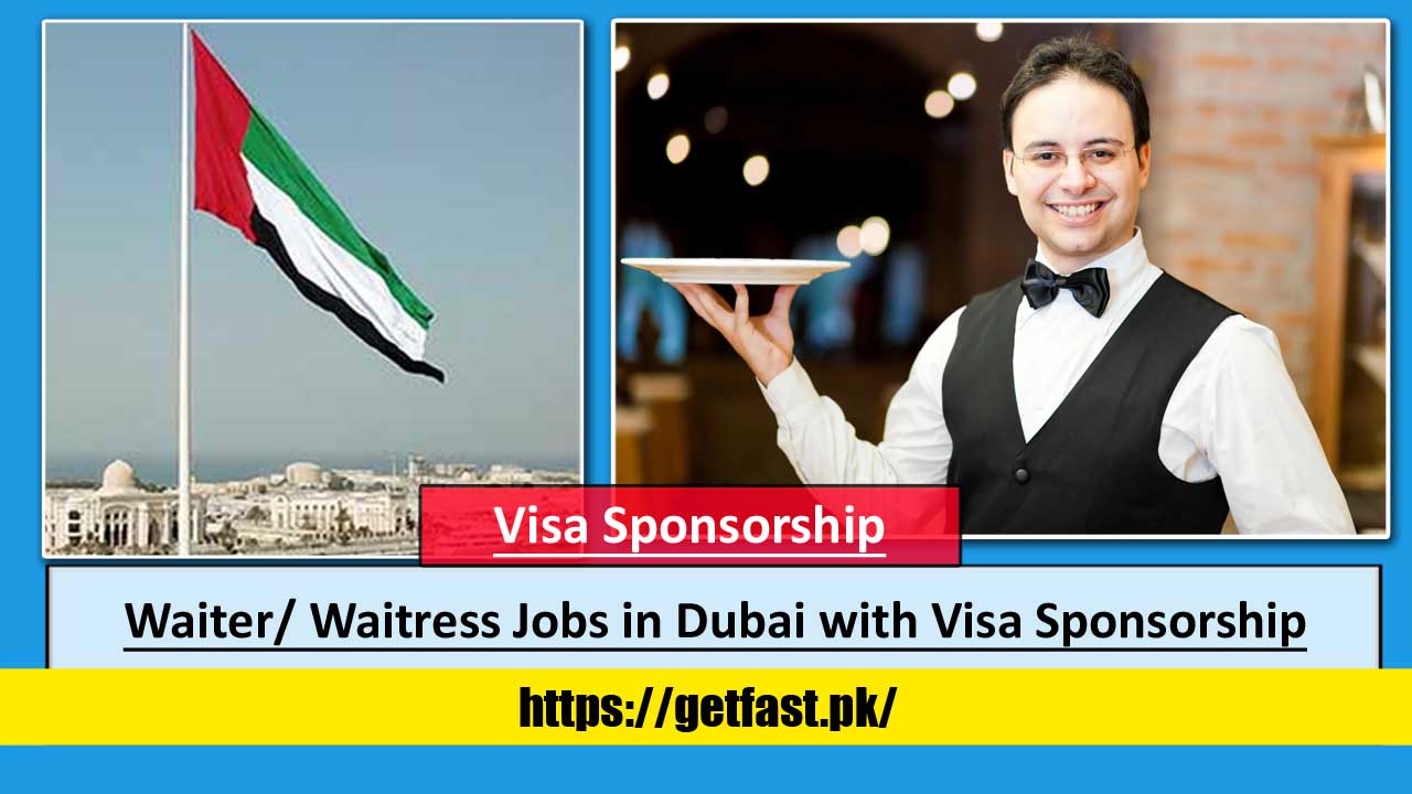 Waiter/ Waitress Jobs in Dubai with Visa Sponsorship