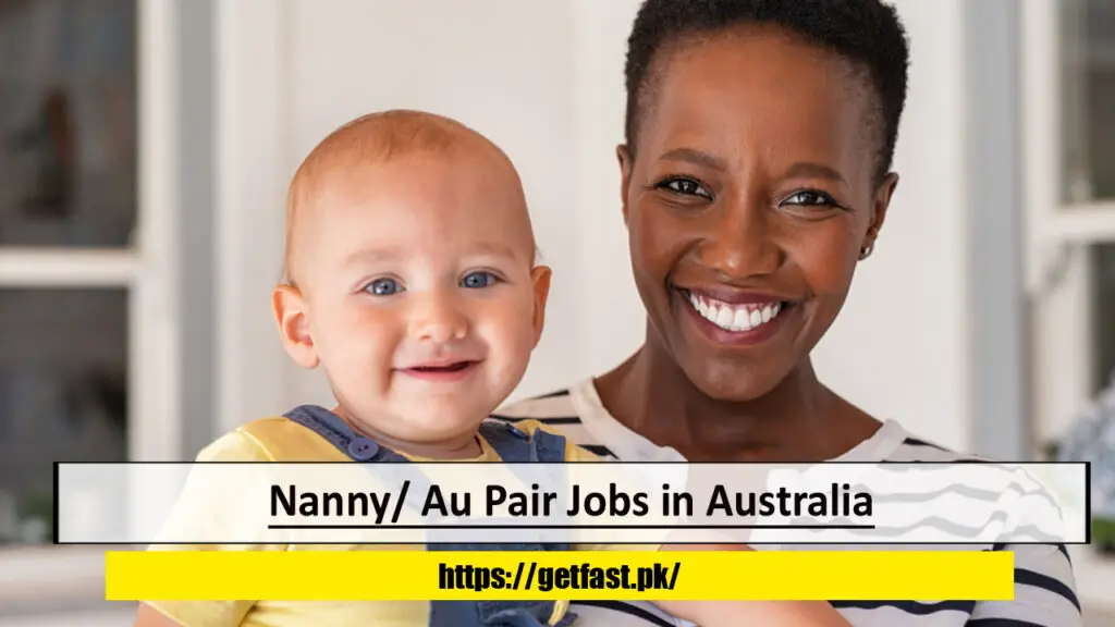 Nanny/ Au Pair Jobs in Australia