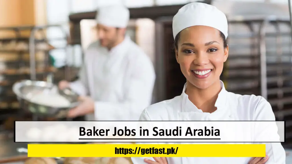 Baker Jobs in Saudi Arabia