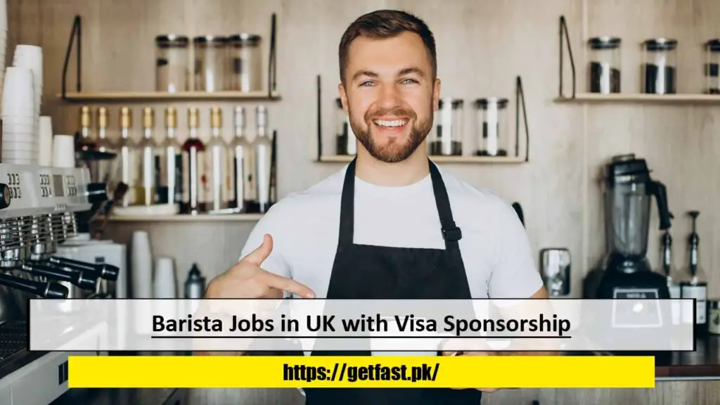 Barista Jobs in UK with Visa Sponsorship
