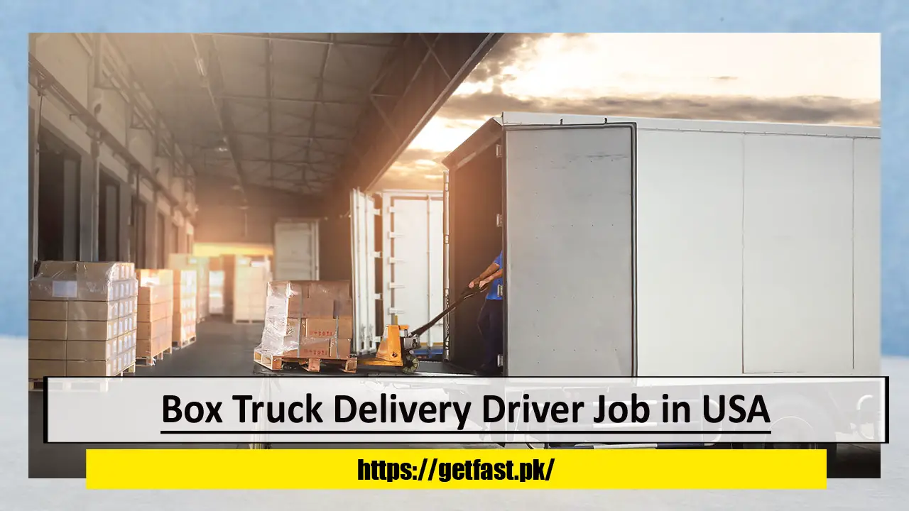 Box Truck Delivery Driver Jobs in USA with Visa Sponsorship- Apply Now