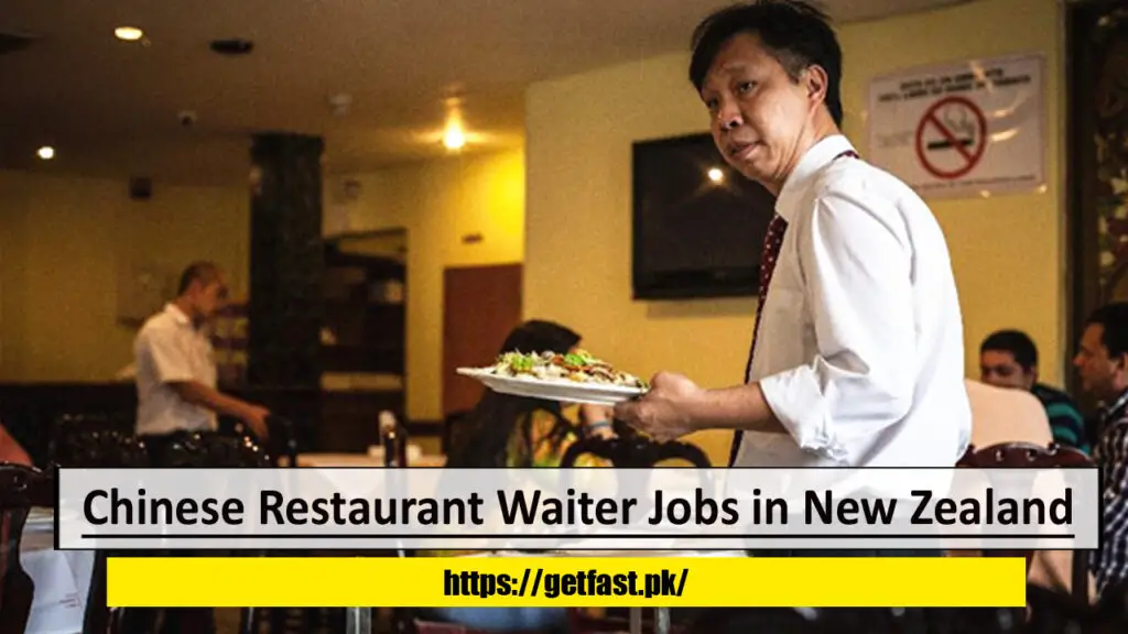 Chinese Restaurant Waiter Jobs in New Zealand