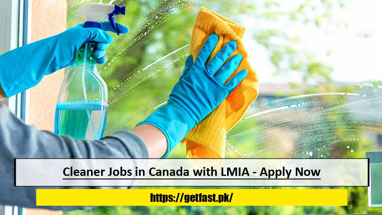 Cleaner Jobs in Canada with LMIA - Apply Now