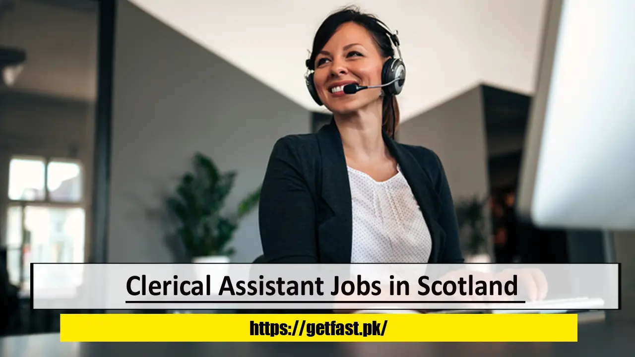 Clerical Assistant Jobs in Scotland