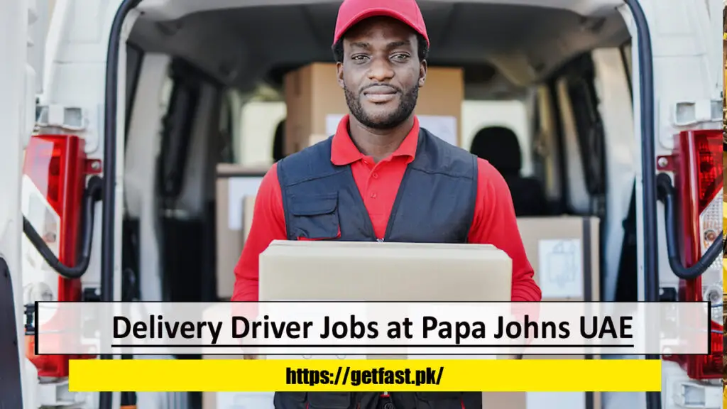 Delivery Driver Jobs at Papa Johns UAE