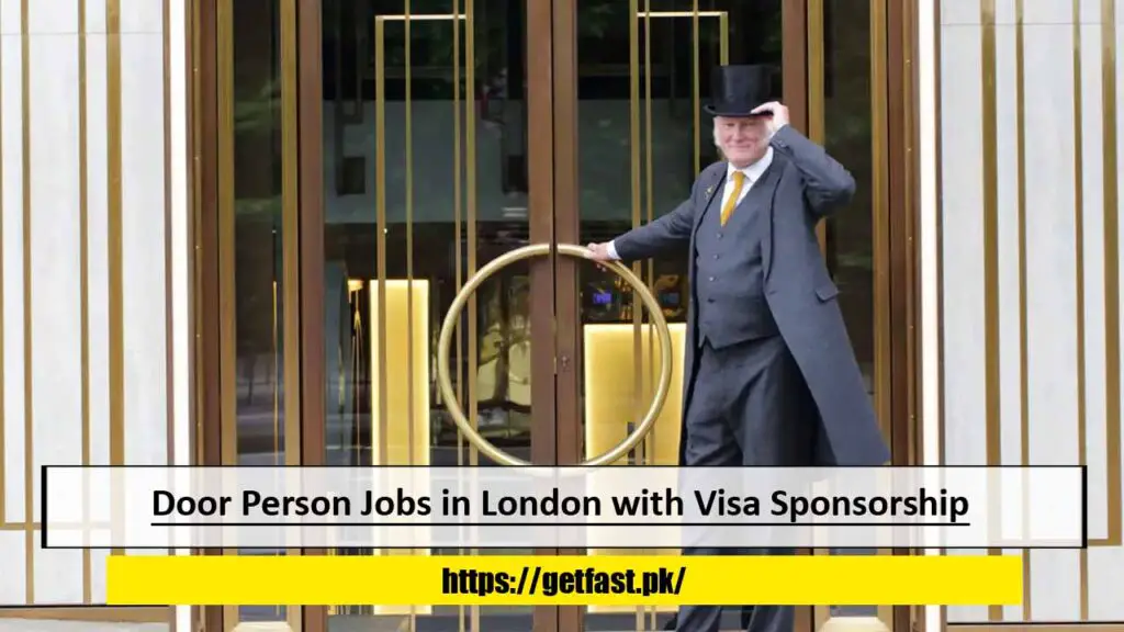 Door Person Jobs in London with Visa Sponsorship