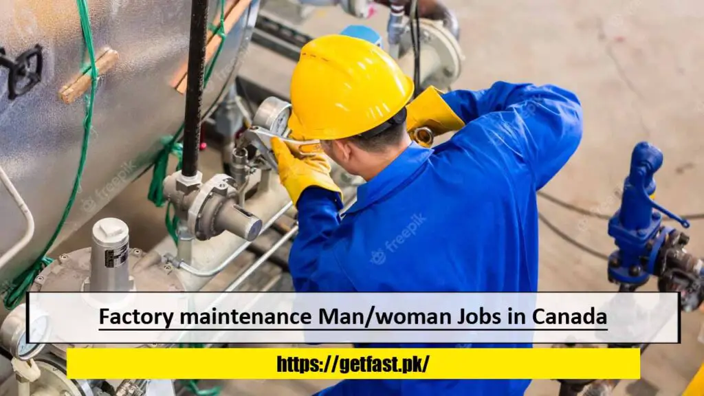 Factory maintenance man/woman Jobs in Canada