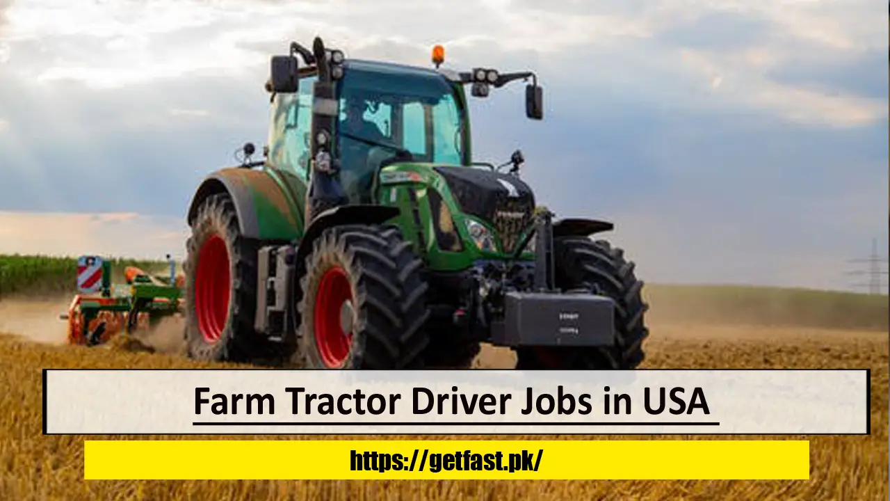 Farm Tractor Driver Jobs in USA