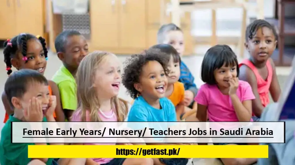 Female Early Years/ Nursery/ Teachers Jobs in Saudi Arabia