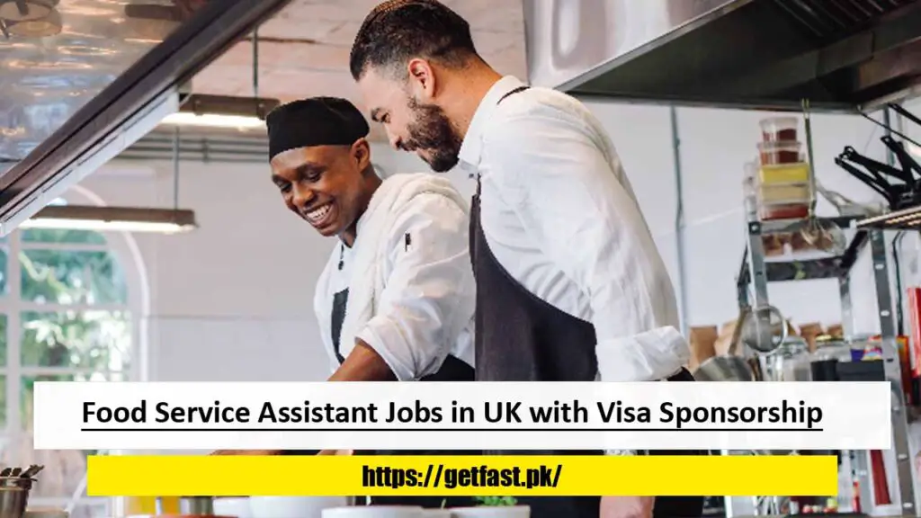 Food Service Assistant Jobs in UK with Visa Sponsorship