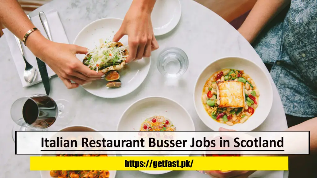 Italian Restaurant Busser Jobs in Scotland