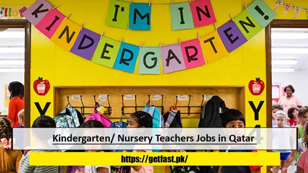 Kindergarten/ Nursery Teachers Jobs in Qatar 