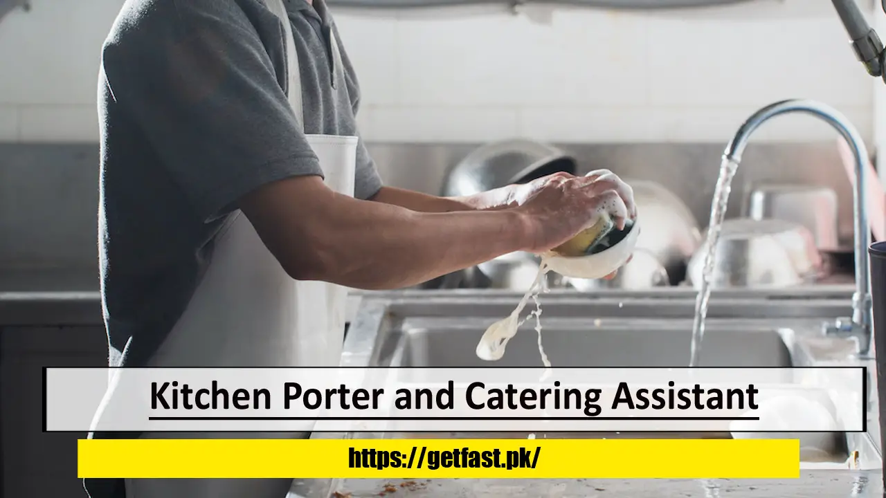 Kitchen Porter and Catering Assistant