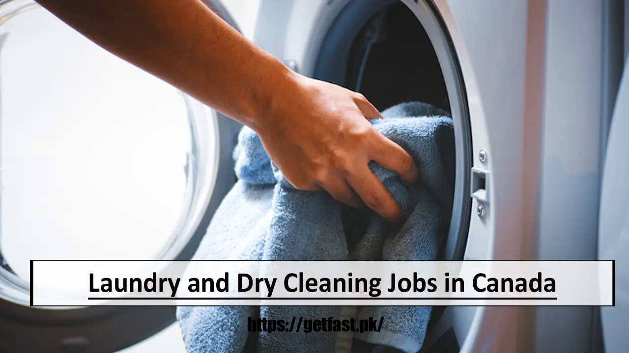 Laundry and Dry Cleaning Jobs in Canada