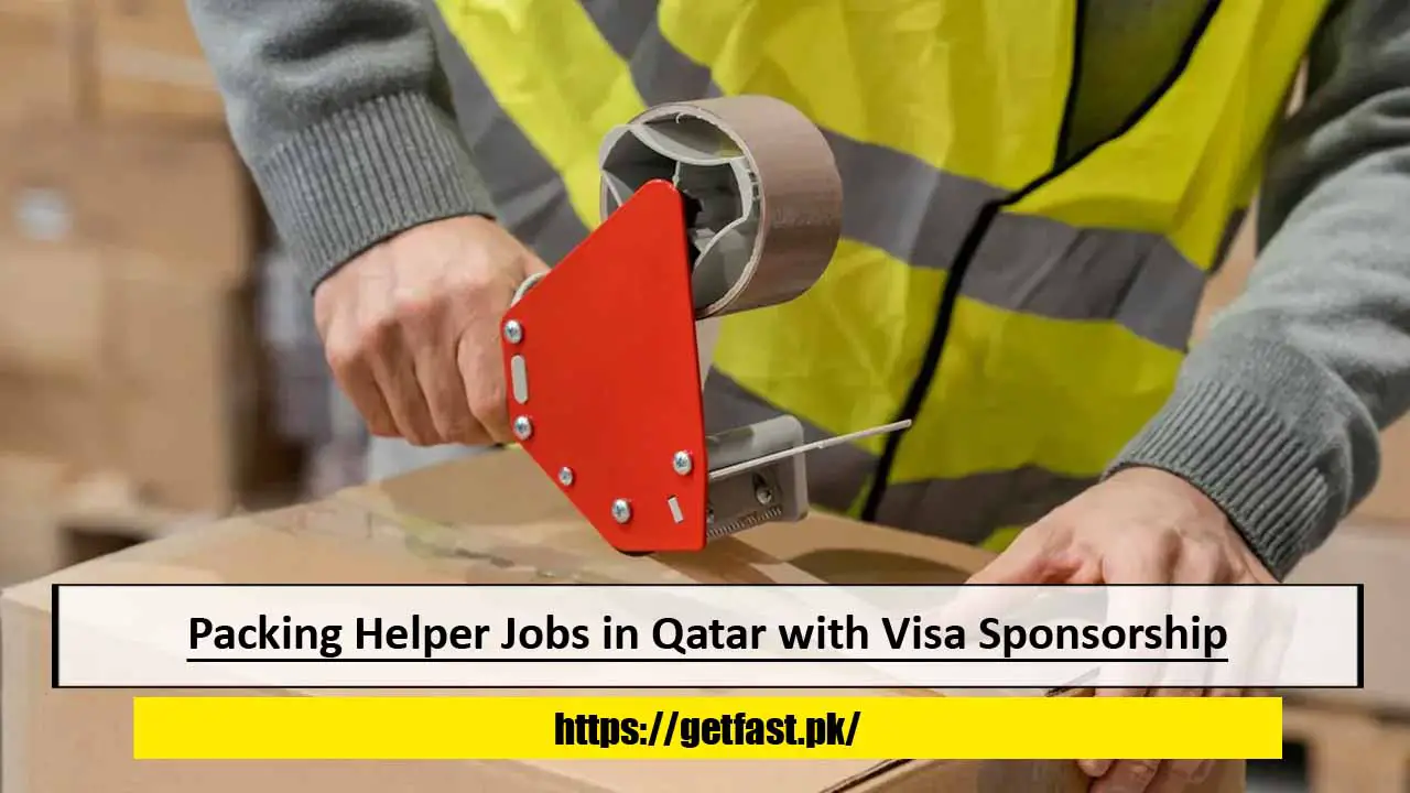 Packing Helper Jobs in Qatar with Visa Sponsorship