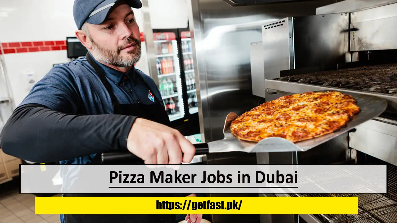 Pizza Maker Jobs in Dubai