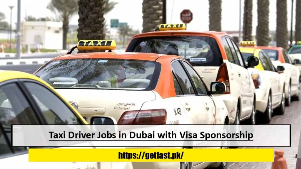 Taxi Driver Jobs in Dubai with Visa Sponsorship, Commission Bonus, and Free Room - Apply Now