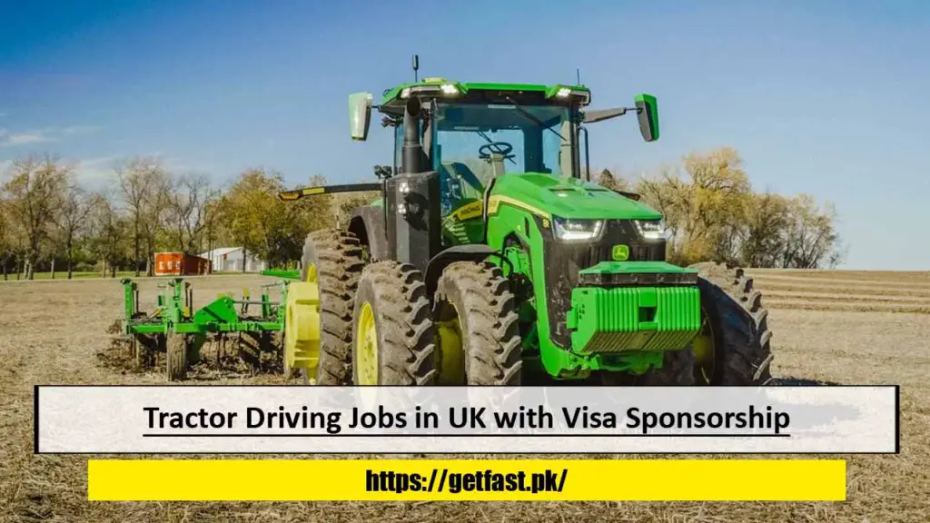 Tractor Driving Jobs in UK with Visa Sponsorship