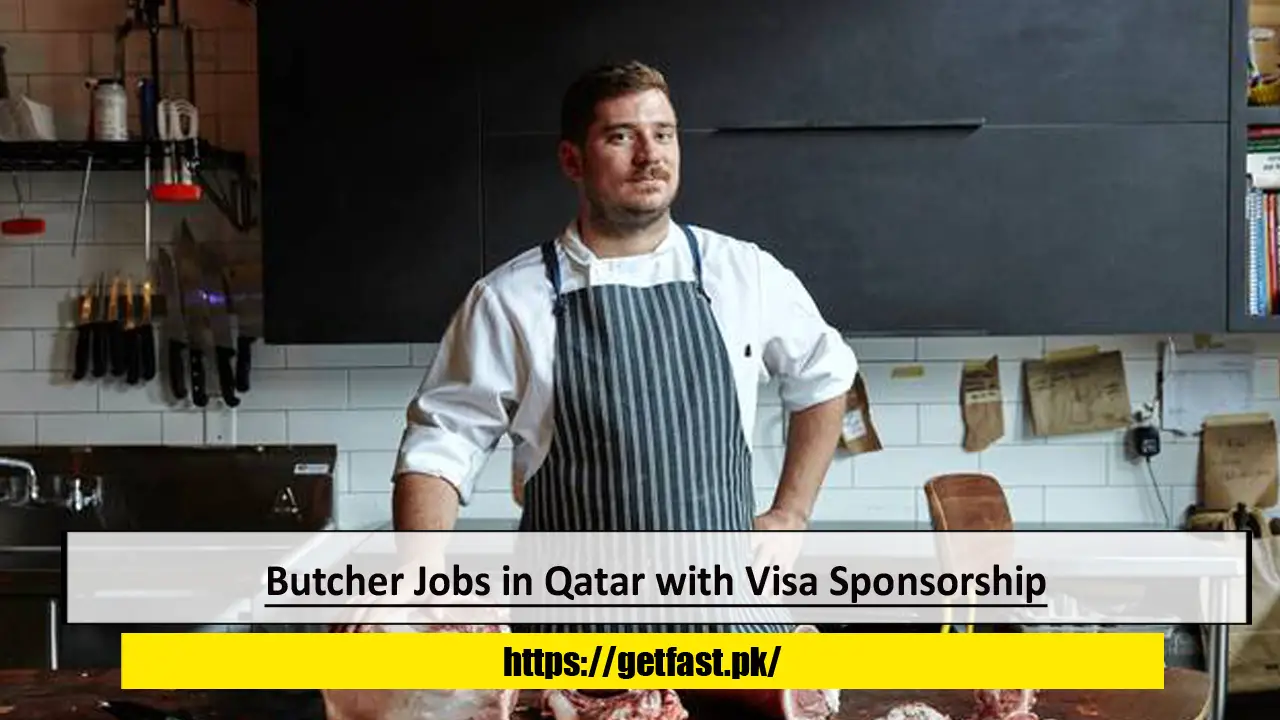 Butcher Jobs in Qatar with Visa Sponsorship