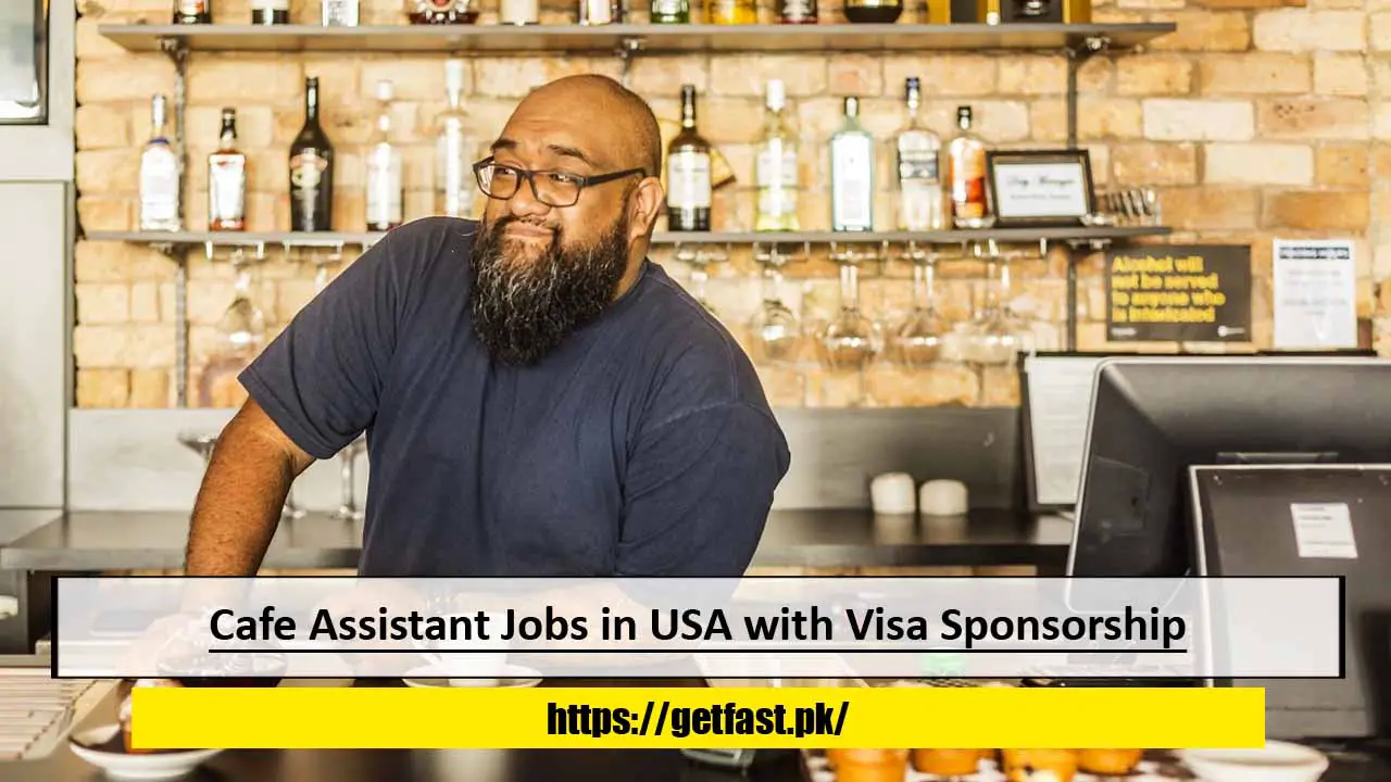 Cafe Assistant Jobs in USA with Visa Sponsorship