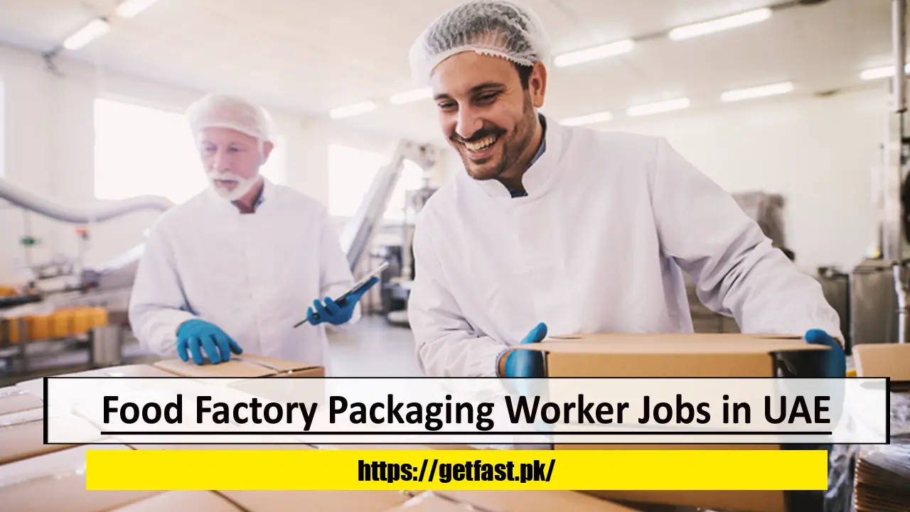 Food Factory Packaging Worker Jobs UAE