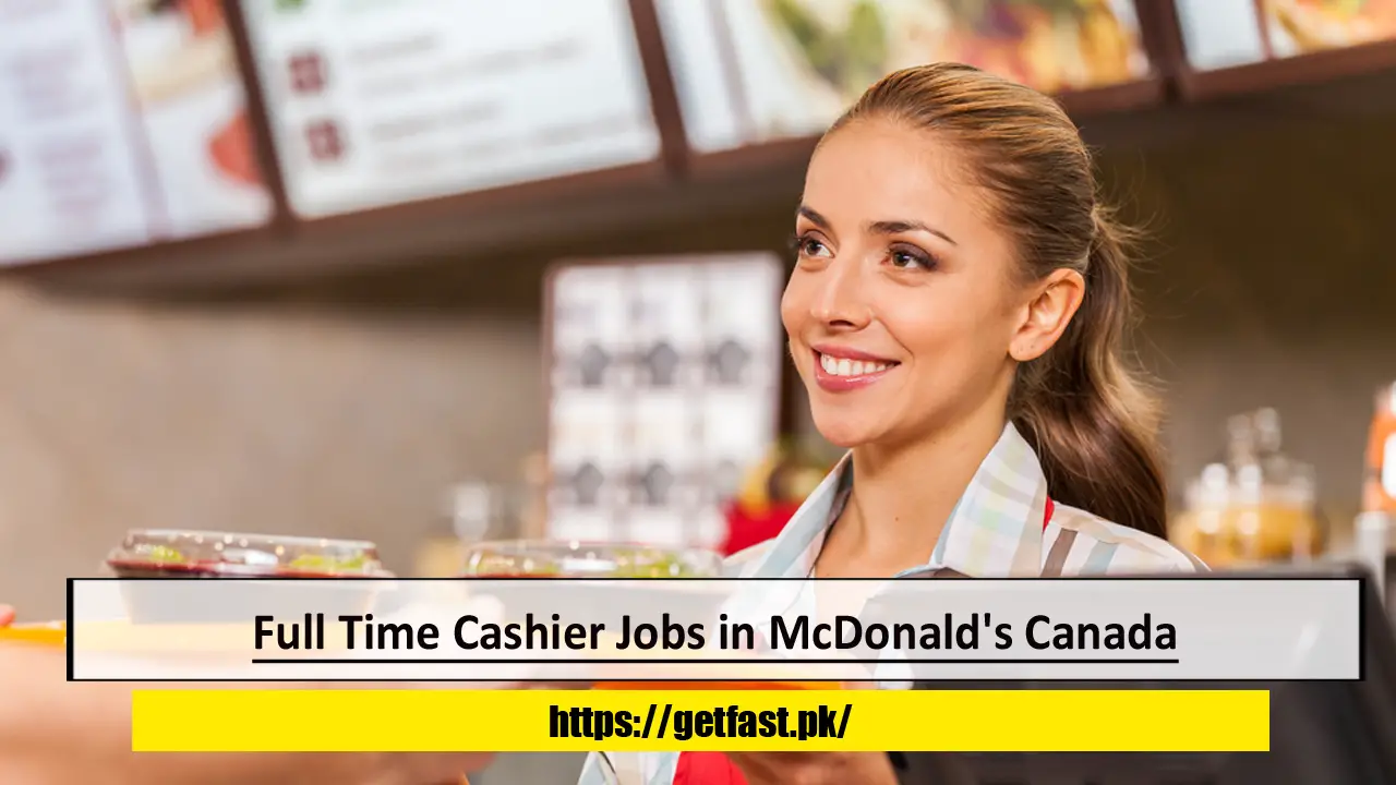 Full Time Cashier Jobs in McDonald's Canada