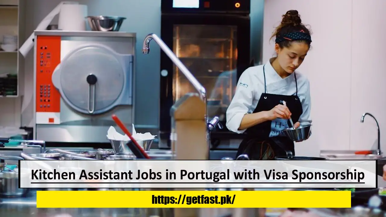 Kitchen Assistant Jobs in Portugal with Visa Sponsorship