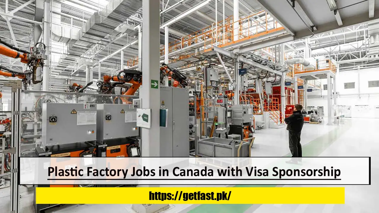 Plastic Factory Jobs in Canada with Visa Sponsorship